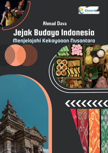Jejak Budaya Indonesia: Menjelajahi Kekayaan Nusantara